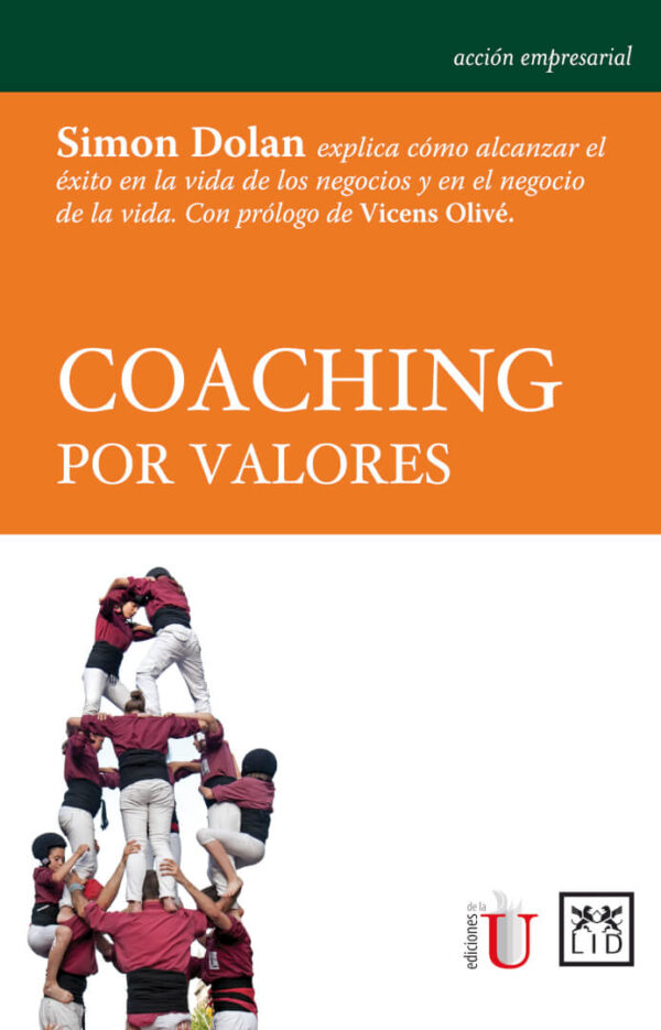 Coaching Por Valores Vive Aprende Y Ejerce El Coaching 7190